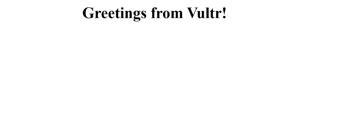 Greetings from Vultr Web Application